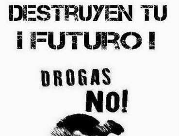 las drogas destruyen tu futuro
