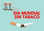 Día Mundial Sin Tabaco en tiempos de la COVID-19: lucha por la vida